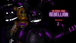 [FNAF/SFM] The Special Strike: Rebellion Blooper 2