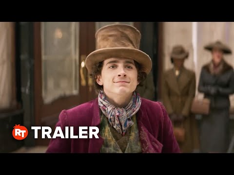 Wonka Trailer #1 (2023)