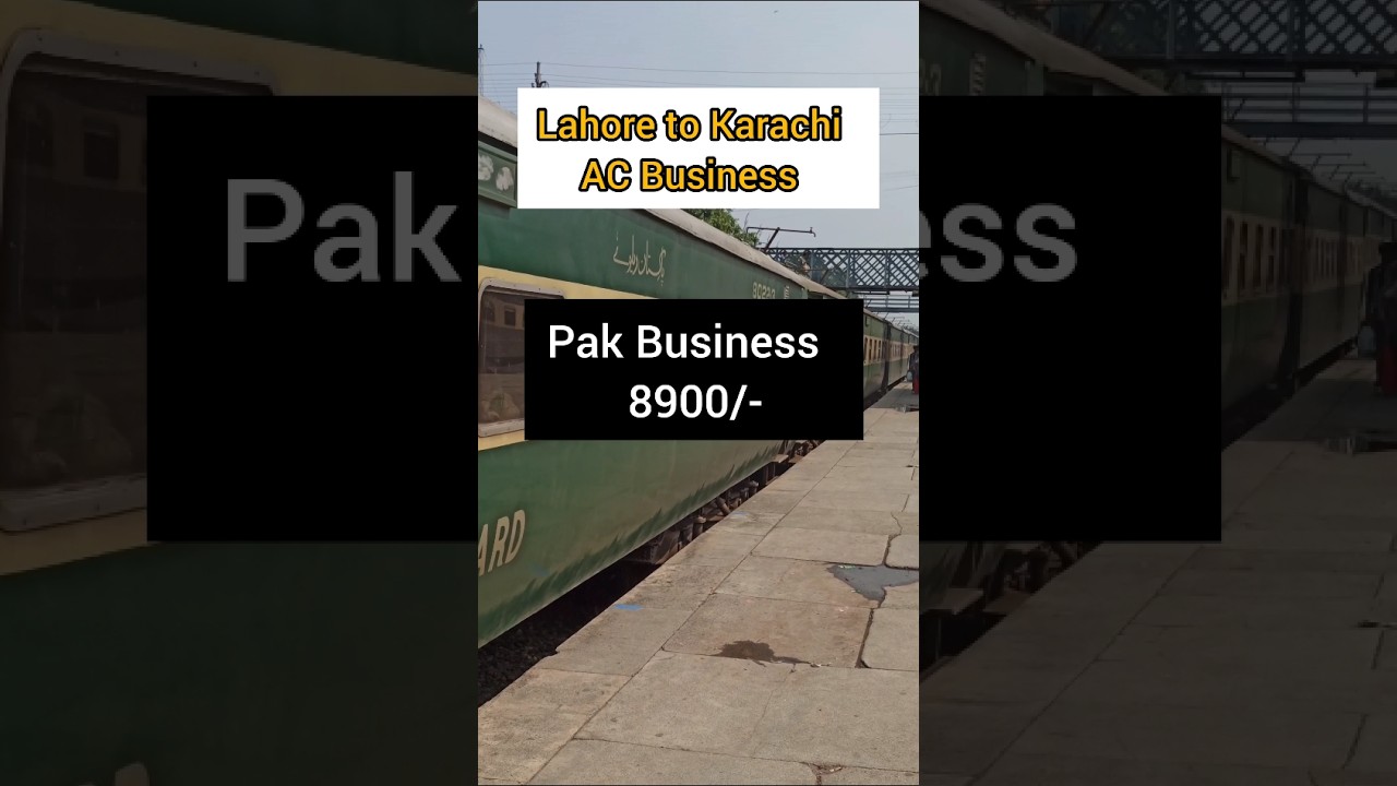 Lahore to Karachi AC Business class Train Ticket Price l Karachi to Lahore 