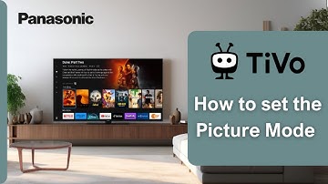 How to change the Picture mode on Panasonic TVs with TiVo