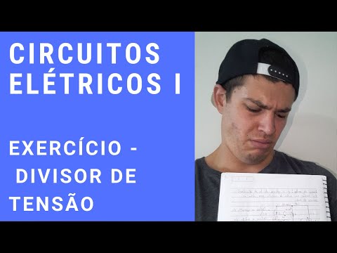 Circuitos Elétricos - EXERCÍCIO - ASSOCIAÇÃO DE RESISTORES E DIVISOR DE TENSÃO