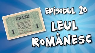 Romania explained - The Romanian currency - ep.20