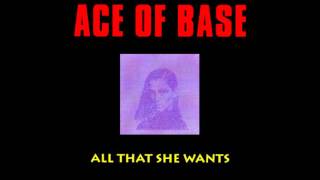 Ace Of Base - All That She Wants (12\