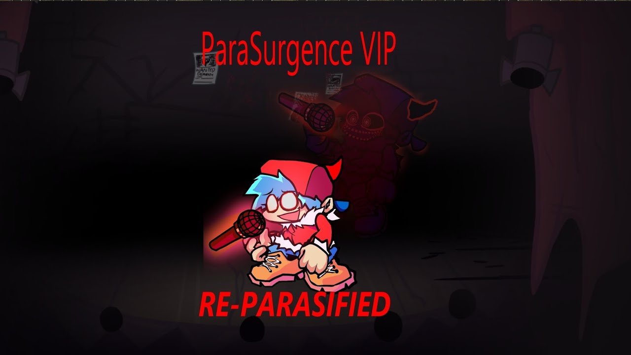 FNF corruption reimagined PARASITE Timeline ParaSurgence VIPMix [RE-PARASIFIED] Resurgence VIP cover