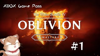 【XBOX/Oblivion】名作！？オブリビオンリマスター ＃1