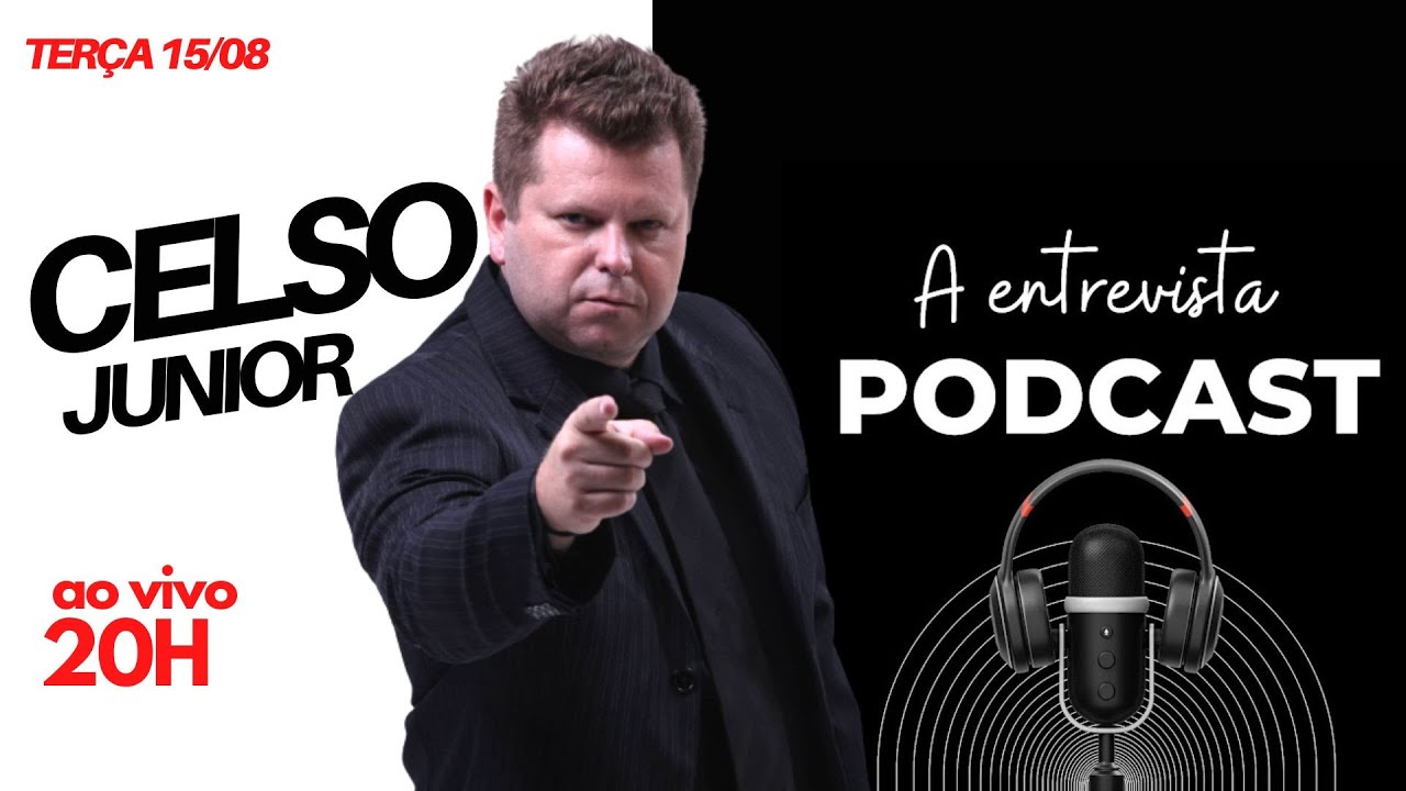A ENTREVISTA PODCAST #10 | CELSO JUNIOR - YouTube
