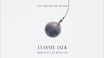 Blink182 - Stay together for the kids (Cover by Classic Jack)