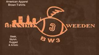 Brandon Weeden, BW3/ Browns mashup
