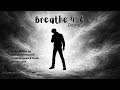 Breathe 4–6 original song demo lyrics by me with AI demo vocals &amp; music ( Alt Rock)