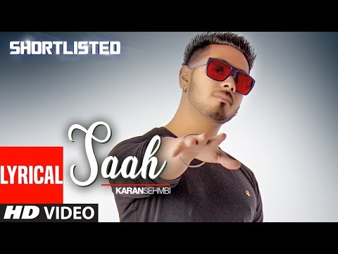 Mere Saah Vi Tere Naal Full Song (Lyrical Song) Karan Sehmbi | Shortlisted