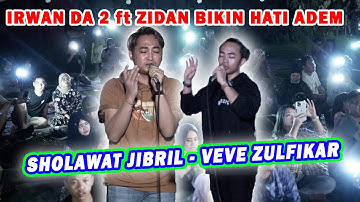 SHOLAWAT JIBRIL - COVER by ZIDAN ft IRWAN DANGDUT ACADEMY BIKIN SUASANA MENOEWA KOPI JADI ADEM