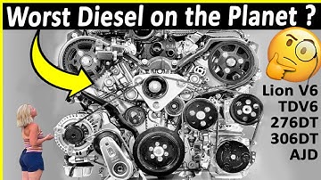 Worst Diesel Engine on the Planet ?  Ford Lion V6 - Land Rover TDV6 SDV6 / S4-Ep6