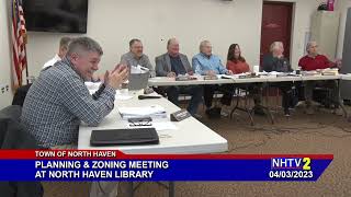 North Haven Planning &amp; Zoning 4/03/23