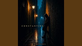 Download Lagu CONSTANTINE