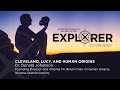 Explorer Lecture: Dr. Donald Johanson, "Cleveland, Lucy, and the Human Story"