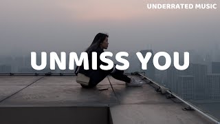 Clara Mae - Unmiss You (Lyrics)