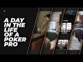 A Day In The Life Of A Professional Poker Player! | Episode #1