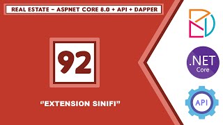 #92 Real Estate - AspNet Core 8.0 + Api + Dapper - Extension Sınıfı