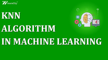 KNN Algorithm in Machine Learning | K Nearest Neighbor | KNN Algorithm Example