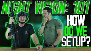 How To Setup A Night Vision Loadout (Helmet, Guns, Kit)