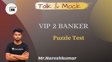 VIP 2 BANKER  || PUZZLE TEST || Mr . Naresh Kumar