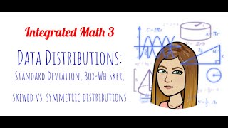 Math 3 - 8-3 day 1 Data Distributions: Standard Deviation & Shape