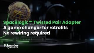 Deliver smarter buildings with SpaceLogic Twisted Pair Adapter | Schneider Electric