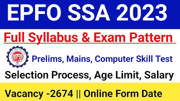 EPFO SSA Syllabus 2023|EPFO SSA Exam Pattern, Selection Process, Age Limit, Salary|#epfossa2023