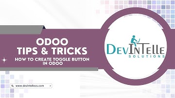 How To Create Toggle Button In Odoo | #Odoo #Odootips