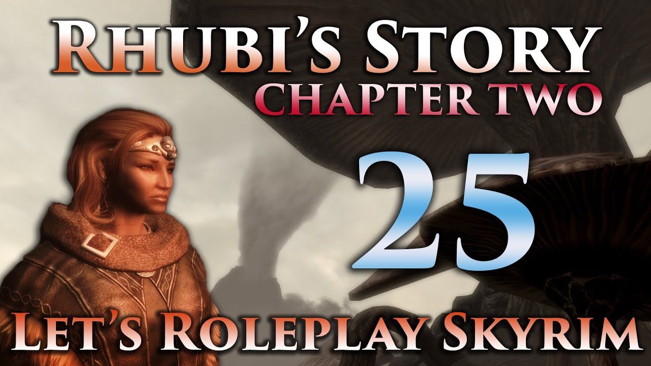 Rhubi's Story: Ch2 #25 [Do you see what I see?] - Let's Role-Play Skyrim