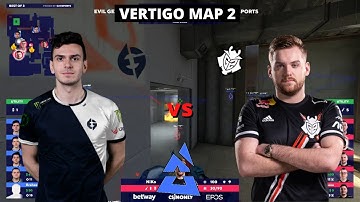 EG vs G2 - VERTIGO MAP 2 - BLAST Premier Spring Groups 2021