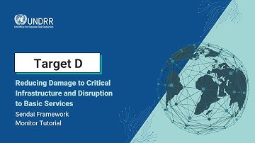 Target D: Reducing Damage to Critical Infrastructure and Disruptions to Basic Services | UNDRR