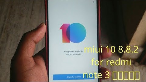 Miui 10 8.8.2 public beta on redmi note 3 flashing guide and features (with download link)