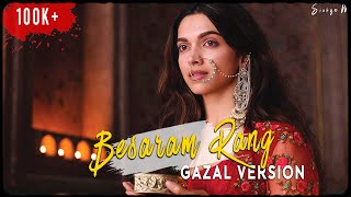 Besharam Rang Ghazal Version -Soumya M Pathaan