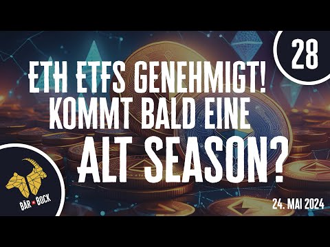 Ethereum ETFs wurden genehmigt! Folgt bald eine Altcoin Season? Fokus auf ETH!