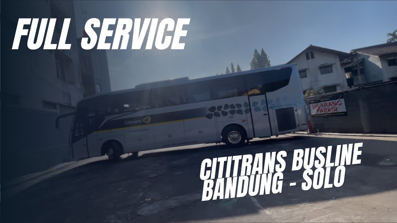 Cititrans Experience : Dari Bandung ke Solo Anti Capek !!! | Bukan Travel tapi BUS.
