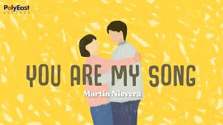 Martin Nievera - You Are My Song - (Official Lyric Video)