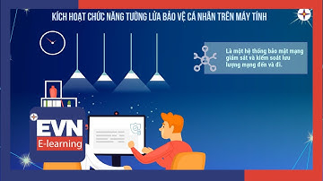 Kích hoạt chức năng tường lửa bảo vệ cá nhân trên máy tính