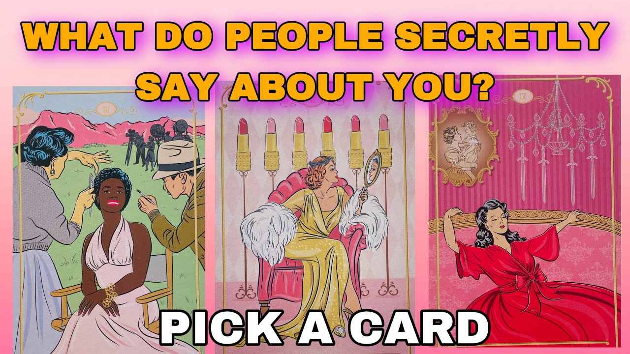 🌸PICK A CARD🌸WHAT DO PEOPLE SECRETLY SAY ABOUT YOU BEHIND YOUR BACK??🤔🥱🤓 TIMELESS TAROT READING