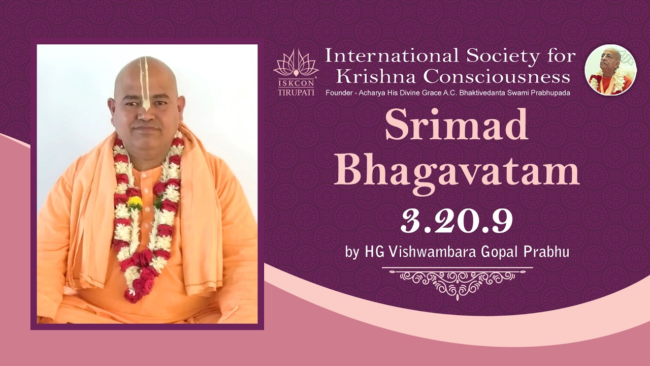 Śrīmad-Bhāgavatam || 3.20.9 || by HG Vishwambara Gopal Prabhu || 26.02.2026 Thursday