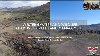 Western Water and Wildlife: Adaptive Private Land Management