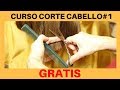 Como Cortar el Cabello Recto, Desfilado y en U “CURSO CORTE CABELLO #1”