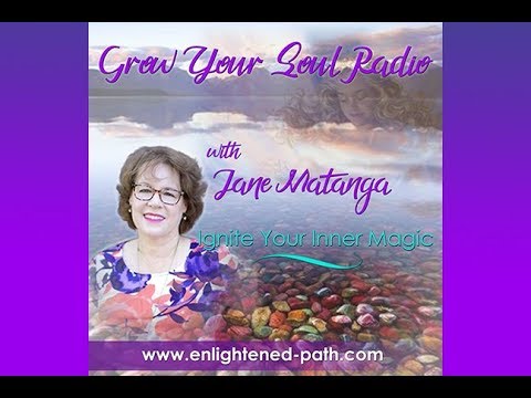 Grow Your Soul Radio with Jane Matanga: Ignite Your Inner Magic!: You Are Light! camera iphone 8 plus apk