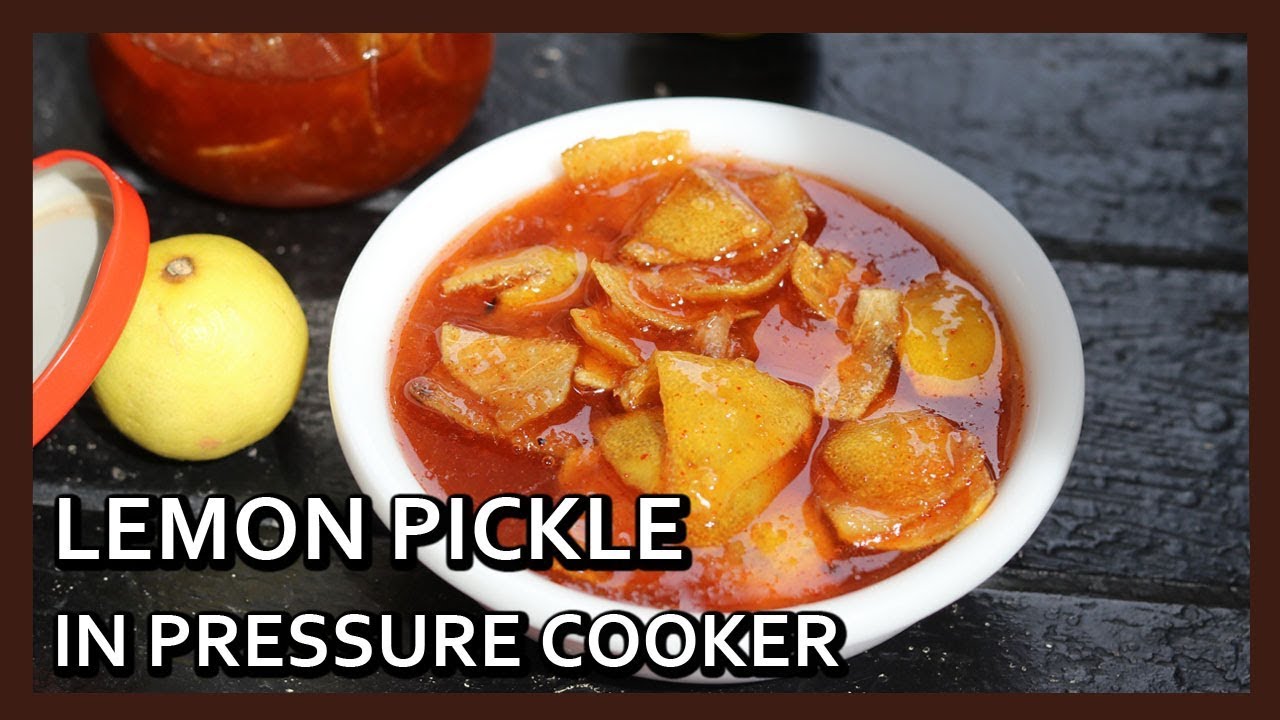 Instant Lemon Pickle in Pressure Cooker |  कुकर में बनाए खट्टा मीठा नींबू का अचार | Healthy Kadai