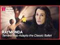 Raymonda: Tamara Rojo on adapting this classic ballet | English National Ballet