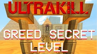 ULTRAKILL | GREED: SECRET LEVEL (+Tutorial) screenshot 3