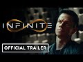 Infinite  official trailer 2021 mark wahlberg chiwetel ejiofor