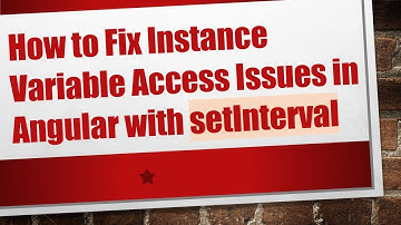 How to Fix Instance Variable Access Issues in Angular with setInterval