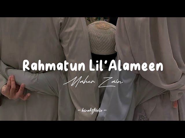 Maher Zain - Rahmatun Lil'Alameen | Lyrics class=