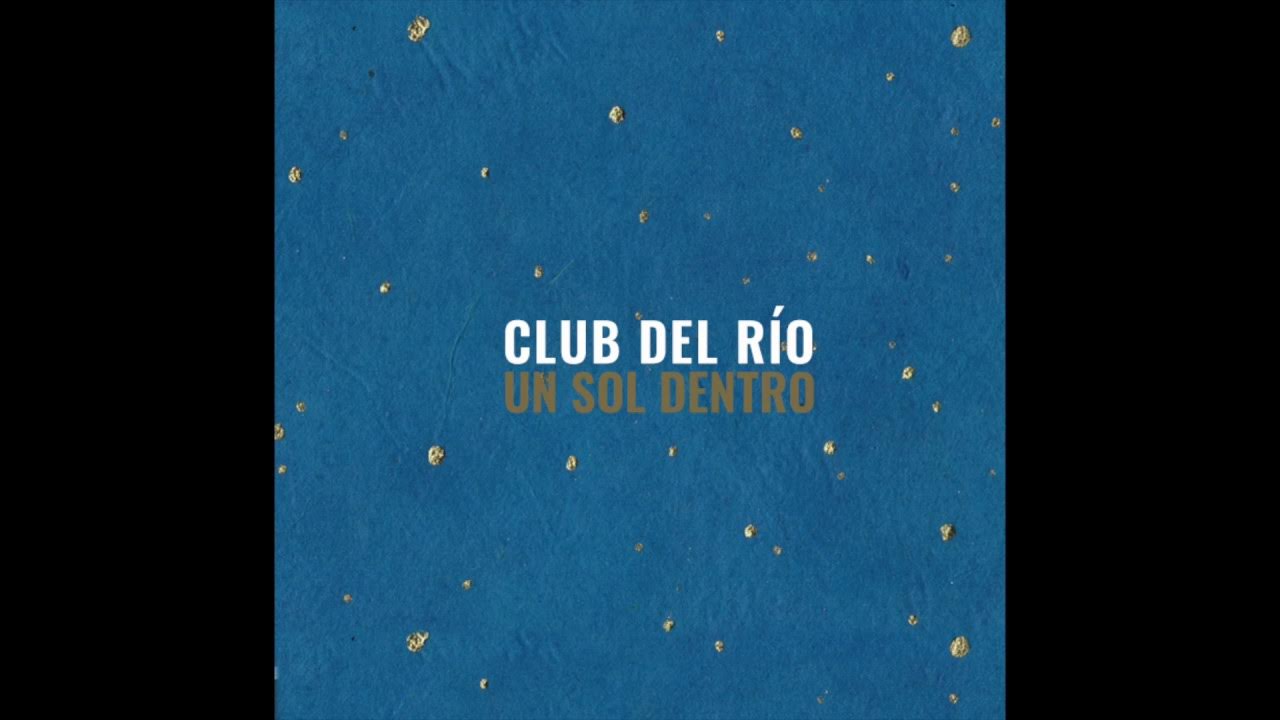 Montaña - Un Sol Dentro - Club del Río Montaña - Un Sol Dentro - Club del Río